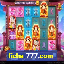 ficha 777.com